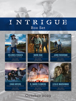 cover image of Intrigue Box Set Oct 2023/Marked for Revenge/Texas Scandal/Wyoming Mountain Cold Case/Pursuit at Panther Point/Special Agent Witness/Resol
